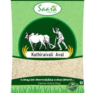 Kuthiraivali Aval, 500g |Kuthiraivali Flakes | Barnyard Flattened Rice | Ready to Cook Breakfast Item